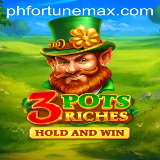 Exploring the Enchanting World of 3potsRiches: The Fortunemax Edition