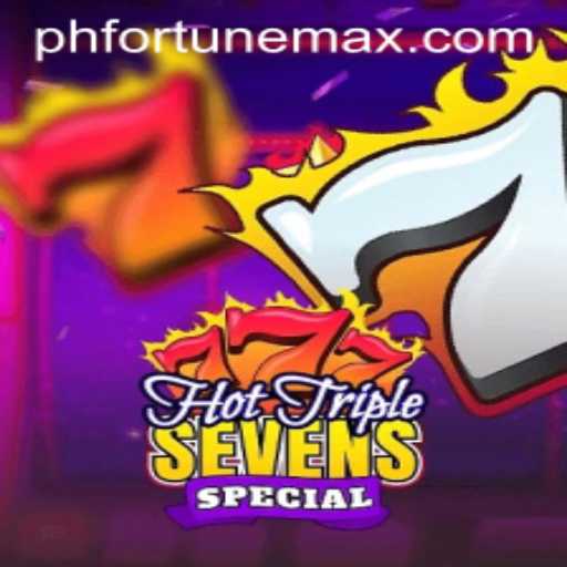 HotTripleSevensSpecial: An Exciting Dive into the Game with FortuneMax Flair