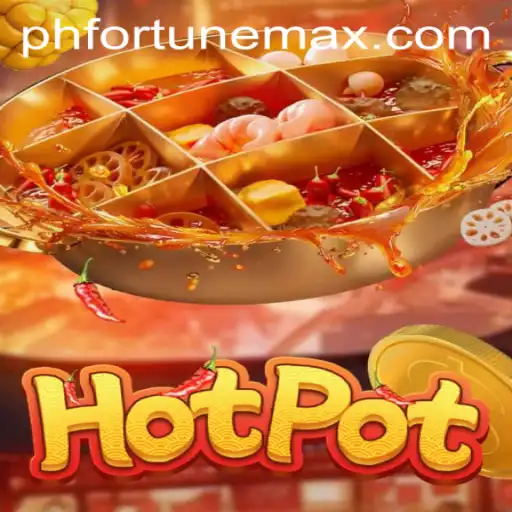 Discover the Exciting World of Hotpot: A Fortunemax Adventure